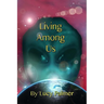 Living Among Us