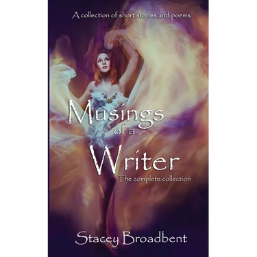 Musings of a Writer: the complete collection