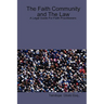 The Faith Community and The Law