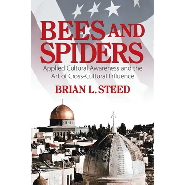 Bees and Spiders: Applied Cultural Awareness and the Art of Cross-Cultural Influence
