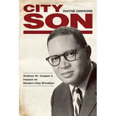 City Son: Andrew W. Cooper's Impact on Modern-Day Brooklyn