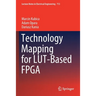 Technology Mapping for Lut-Based FPGA