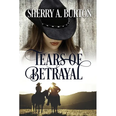 Tears of Betrayal: A Second Chance After Betrayal Romance