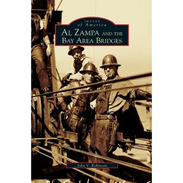 Al Zampa and the Bay Area Bridges