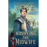 Marrying the Midwife