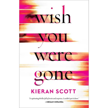 Wish You Were Gone