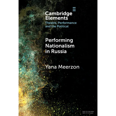 Performing Nationalism in Russia