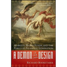A Demon of Our Own Design