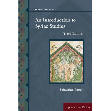 An Introduction to Syriac Studies (Third Edition)