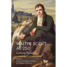 Walter Scott at 250: Looking Forward