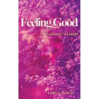 Feeling Good a Beginner's Guide