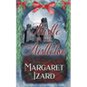 Thistle in the Mistletoe