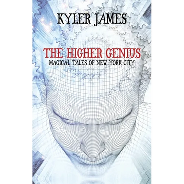The Higher Genius: Magickal Tales of New York City