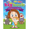 Color Me Now the Big Book (200 Pages of Coloring Fun)