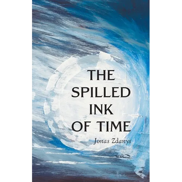 The Spilled Ink of Time