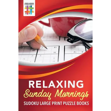 Relaxing Sunday Mornings Sudoku Large Print Puzzle Books