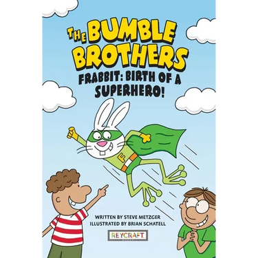 Frabbit: Birth of a Superhero! (the Bumble Brothers, Book #3)