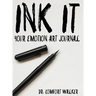 Ink It: Your Emotion Art Journal