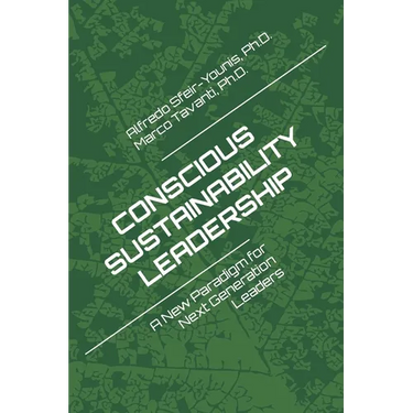 Conscious Sustainability Leadership: A New Paradigm For Next Generation Leaders