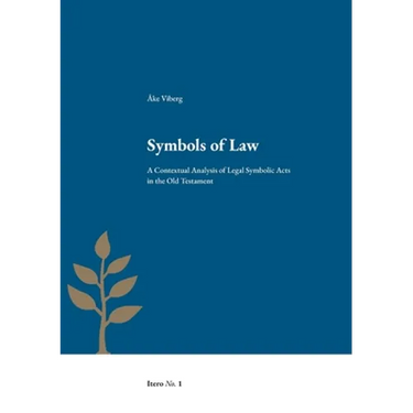 Symbols of Law: A Contextual Analysis of Legal Symbolic Acts in the Old Testament