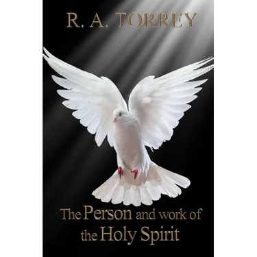The Person and Work of The Holy Spirit