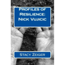 Profiles of Resilience: Nick Vujicic