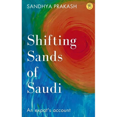 Shifting Sands of Saudi