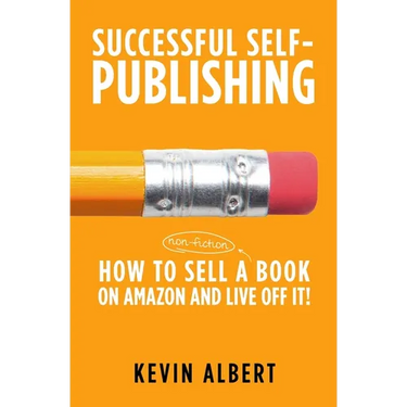 How to sell a book on Amazon and live off it!: step-by-step guide to selling a book on Amazon