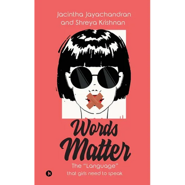 Words Matter: The "Language" that girls need to speak