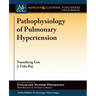 Pathophysiology of Pulmonary Hypertension
