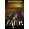 This Far by Faith: My Journey Through Life Guided By My Faith
