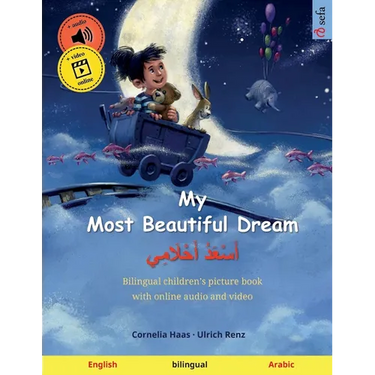 My Most Beautiful Dream - أَسْعَدُ أَحْلَامِ