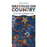 Gratitude on Country