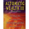 Automatic Wealth III: The Attractor Factor - Including: The Power of Your Subconscious Mind, How to Attract Money by Joseph Murphy, the Law