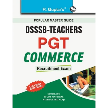 Dsssb: Teachers PGT Commerce Recruitment Exam Guide