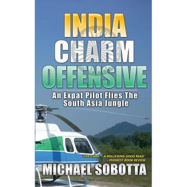 India Charm Offensive: An Expat Pilot Flies The South Asia Jungle