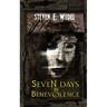 Seven Days in Benevolence