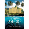 Ancient Tides Ashore
