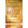 Releasing the Divine Healer Within