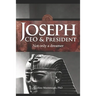 Joseph CEO & President. Not only a dreamer