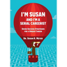 I'm Susan and I'm a Serial Careerist