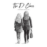 The D Class