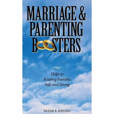 Marriage and Parenting Boosters: Helps to keeping families Safe and Strong