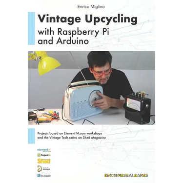 Vintage Upcycling With Raspberry Pi and Arduino
