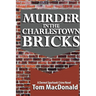 Murder in the Charlestown Bricks: A Dermot Sparhawk Crime Novel