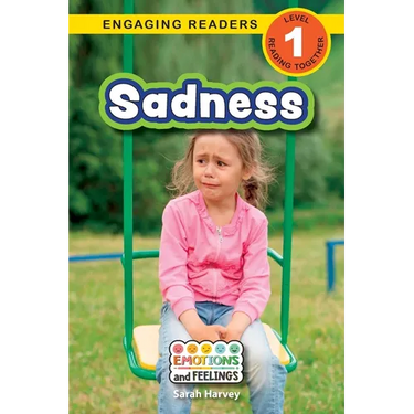 Sadness: Emotions and Feelings (Engaging Readers, Level 1)