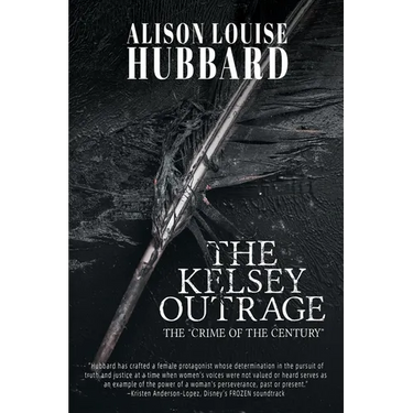 The Kelsey Outrage: The Crime of the Century