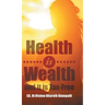 Health is Wealth and it is Tax-Free