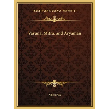 Varuna, Mitra, and Aryaman