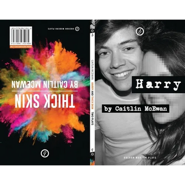Harry & Thick Skin: Two Plays
